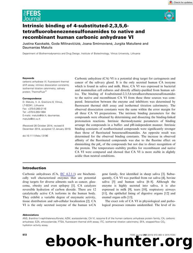 Intrinsic binding of 4âsubstitutedâ2,3,5,6âtetrafluorobenezenesulfonamides to native and recombinant human carbonic anhydrase VI by Unknown