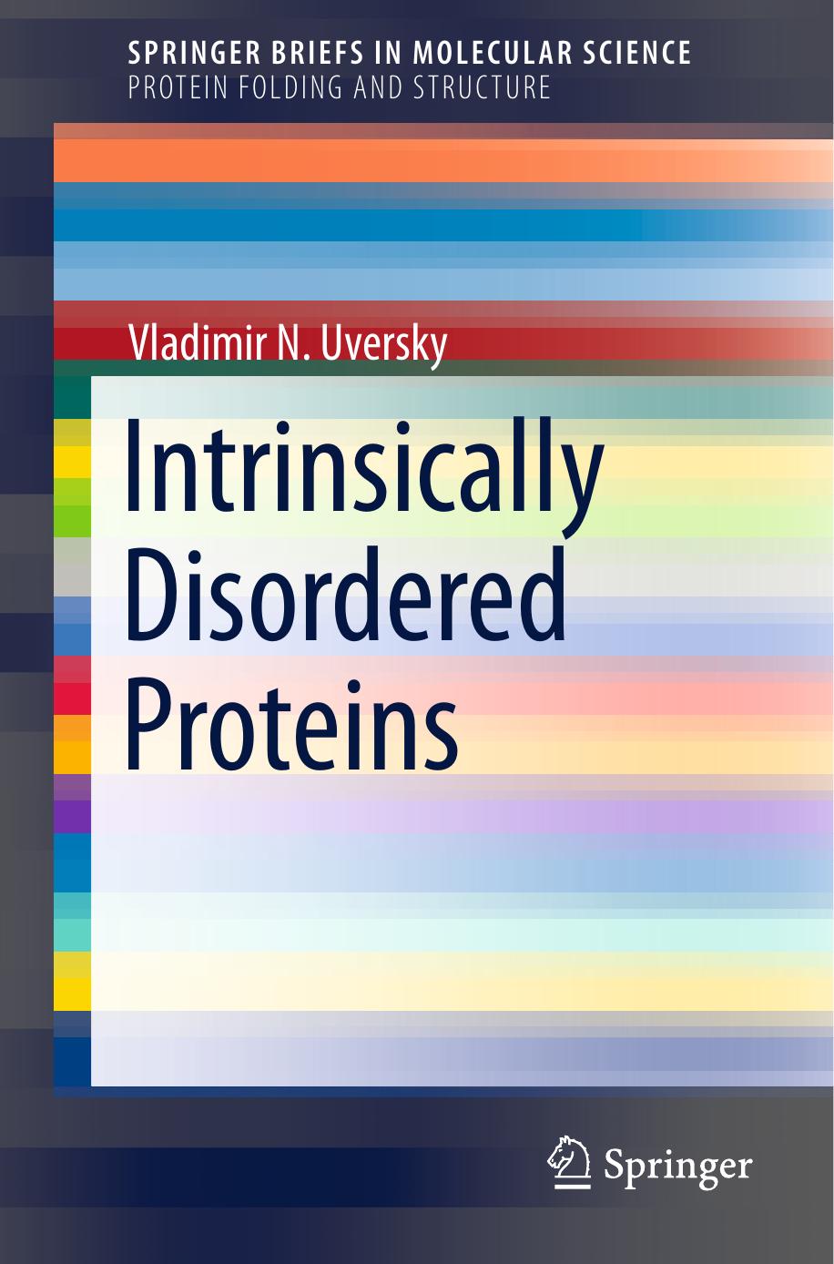 Intrinsically Disordered Proteins (2014) by Unknown
