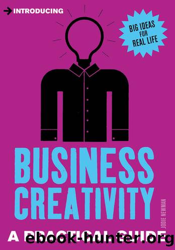 Introducing Business Creativity: A Practical Guide (Introducing...) by Jodie Newman