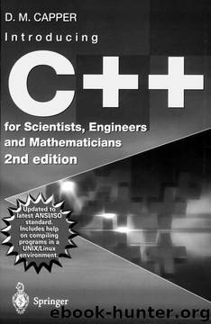 Introducing C++ for Scientists, Engineers and Mathematicians by Derek Capper