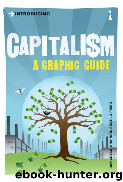 Introducing Capitalism: A Graphic Guide by Dan Cryan & Sharron Shatil