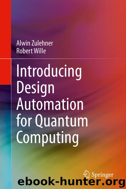 Introducing Design Automation for Quantum Computing by Alwin Zulehner & Robert Wille