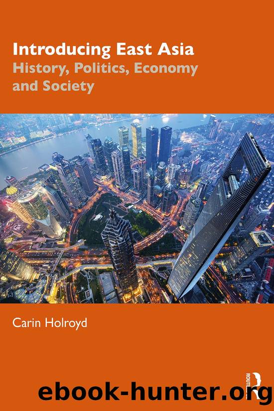 Introducing East Asia: History, Politics, Economy and Society by Carin Holroyd