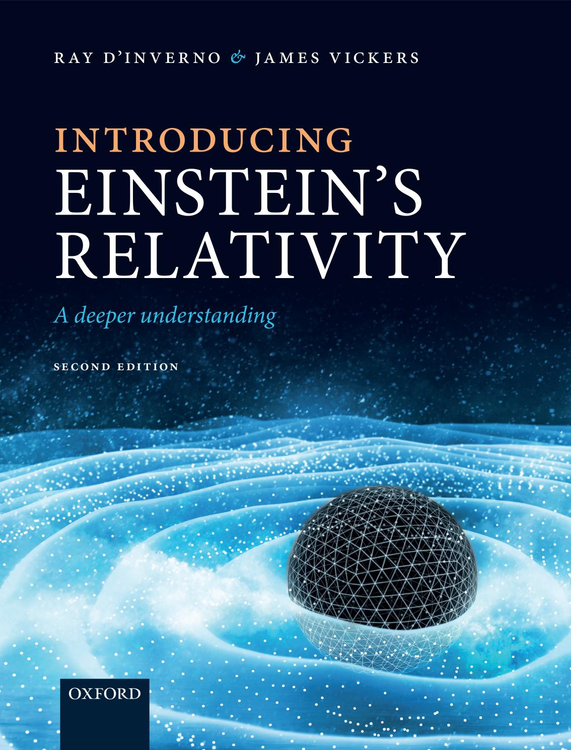 Introducing Einstein's Relativity: A Deeper Understanding by Ray d'Inverno James Vickers