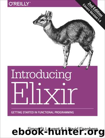 Introducing Elixir by Simon St.Laurent & J. David Eisenberg