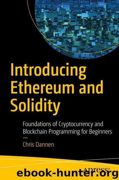 Introducing Ethereum and Solidity by Chris Dannen