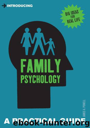 Introducing Family Psychology: A Practical Guide (Introducing...) by James Powell