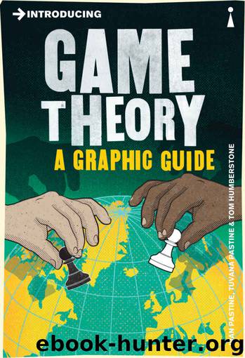 Introducing Game Theory: A Graphic Guide by Ivan Pastine & Tuvana Pastine