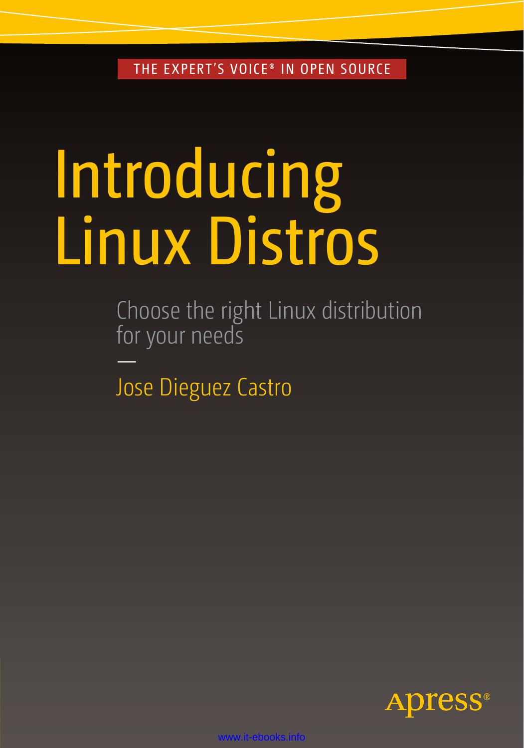 Introducing Linux Distros by Jose Dieguez Castro