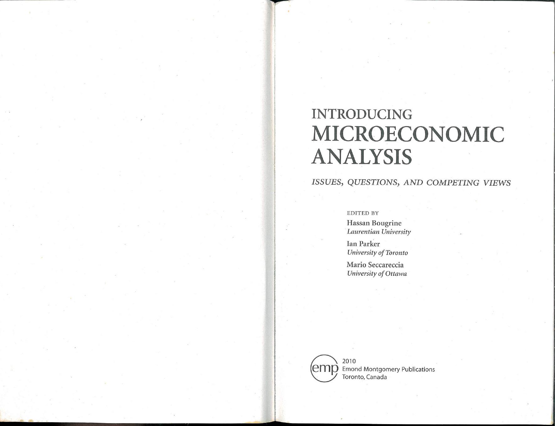 Introducing Microeconomic Analysis â Issues, Questions, and Competing Views (-partial uploaded-) by Hassan Bougrine Mario Seccareccia Ian C. Parker