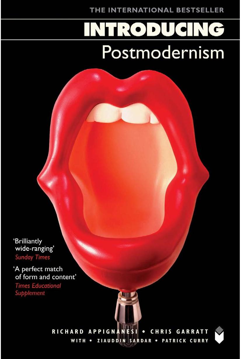 Introducing Postmodernism by Richard Appignanesi Chris Garratt Ziauddin Sardar Patrick Curry
