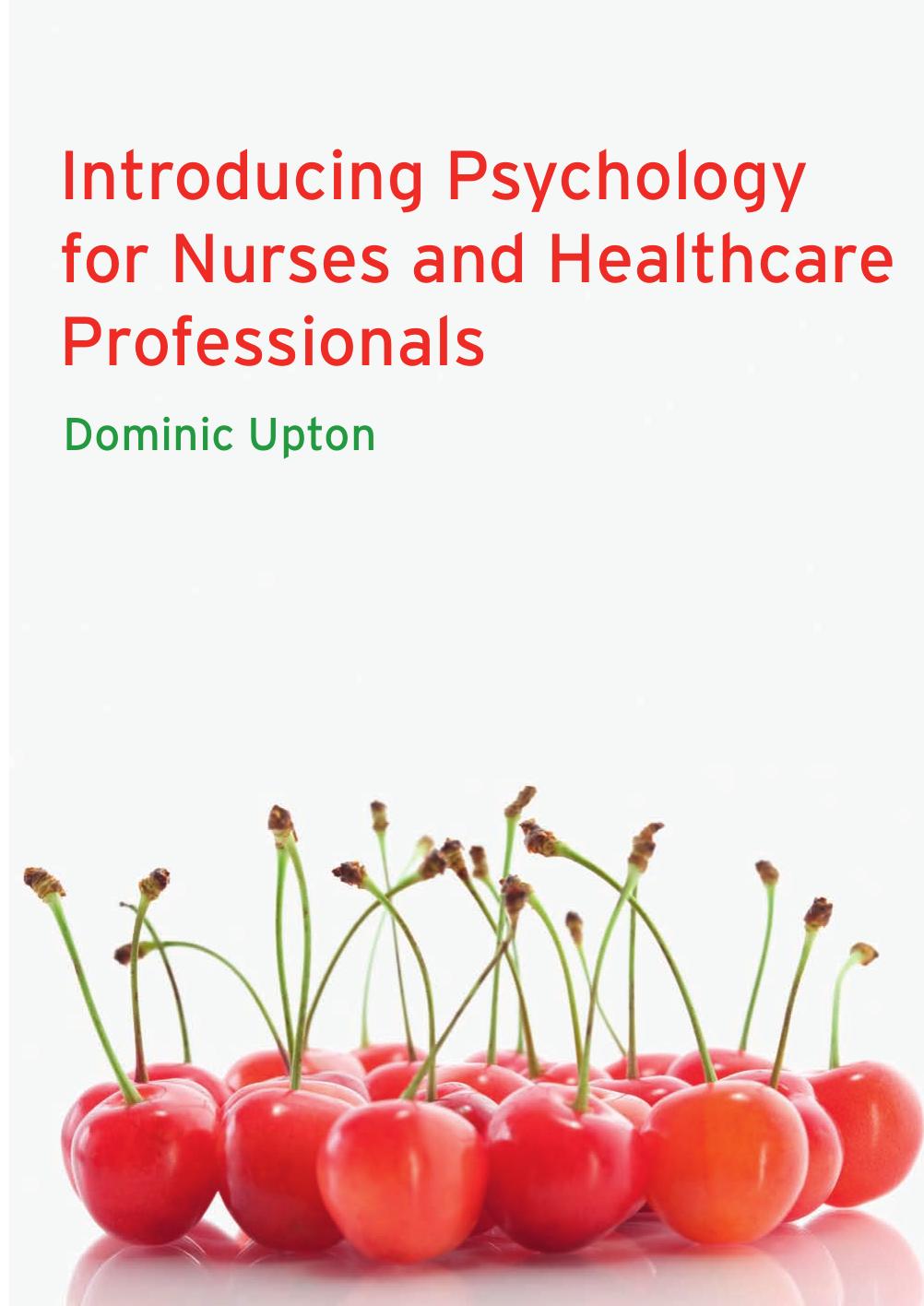 Introducing Psychology for Nurses & Healthcare Professionals by Unknow