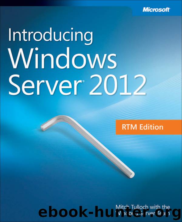 Introducing Windows Server® 2012 by Windows Server Team