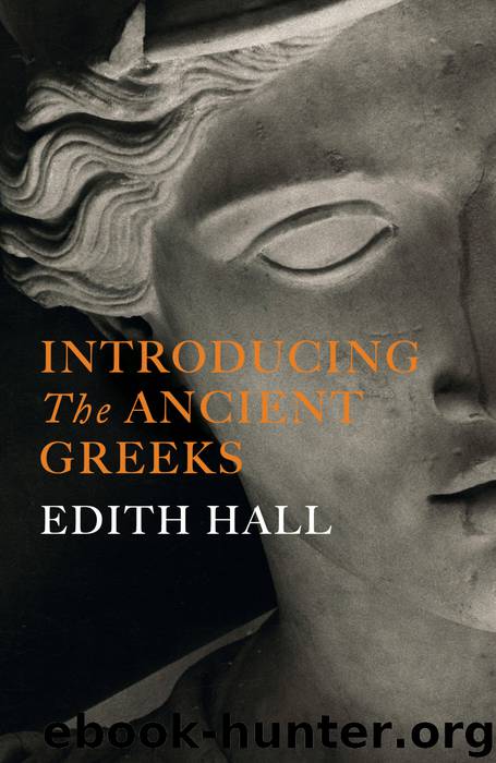 Introducing the Ancient Greeks by Edith Hall