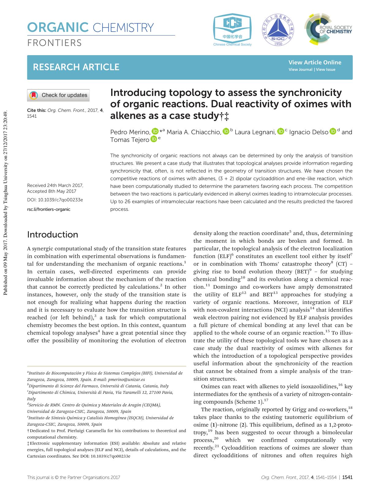 Introducing topology to assess the synchronicity of organic reactions. Dual reactivity of oximes with alkenes as a case study by Pedro Merino Maria A. Chiacchio Laura Legnani Ignacio Delso Tomas Tejero