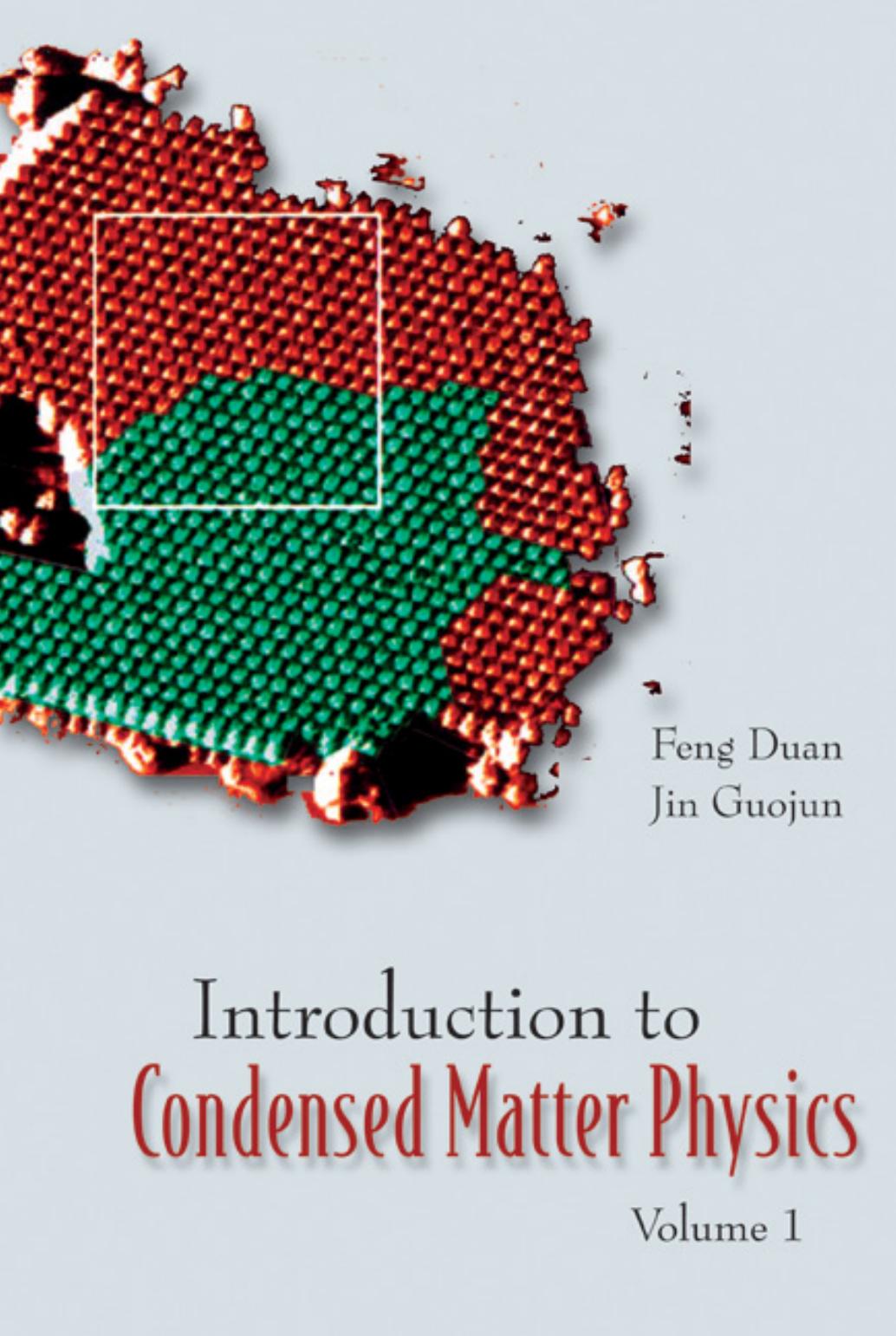 Introduction To Condensed Mater Physics by Feng Duan