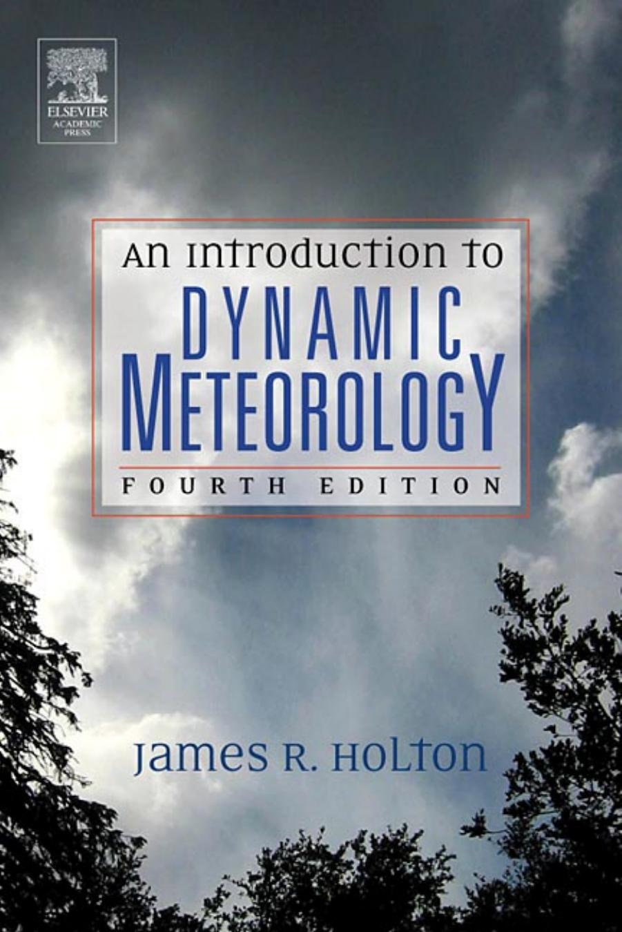Introduction To Dynamic Meteorology by Unknown