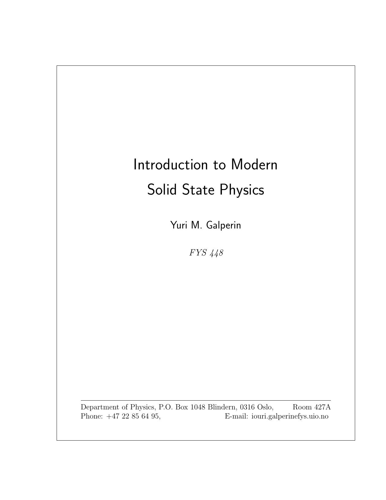 Introduction To Modern Solid State Physics by Y. Galperin
