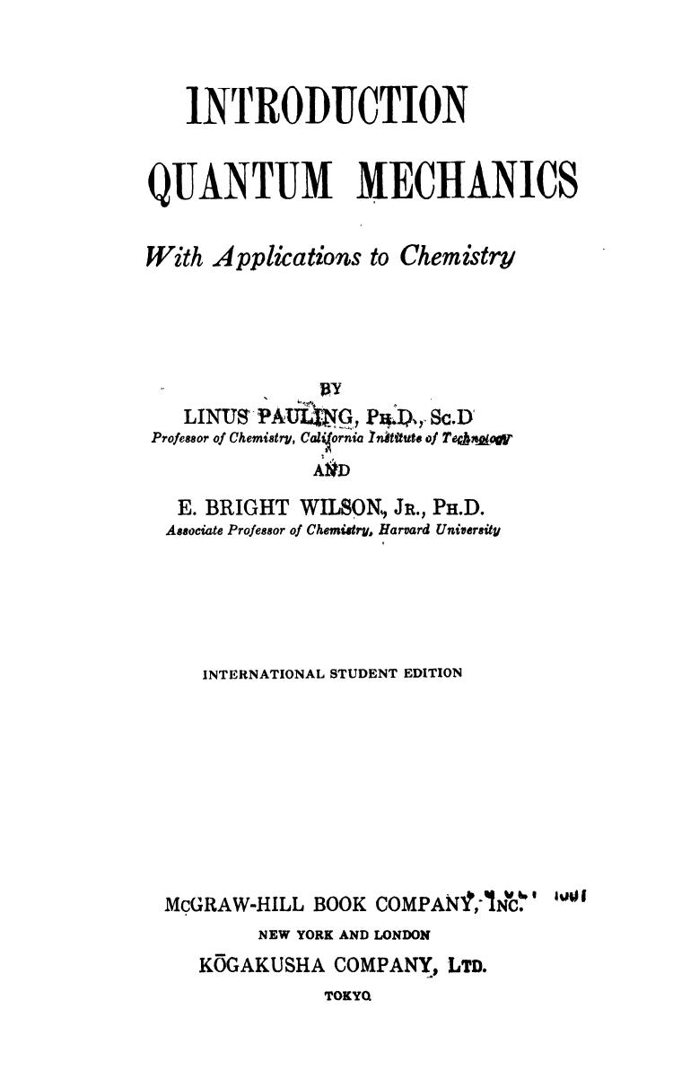 Introduction To Quantum Mechanics (With Applns To Chemistry) L Pauling E Wilson (1935) Ww by Mcgraw Hill