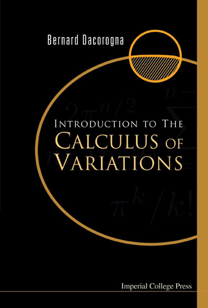 Introduction To The Calculus Of Variations by Bernard Dacorogna