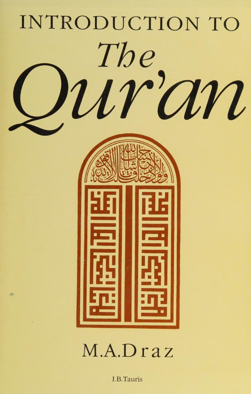 Introduction To the Qur'an by M. A. Draz