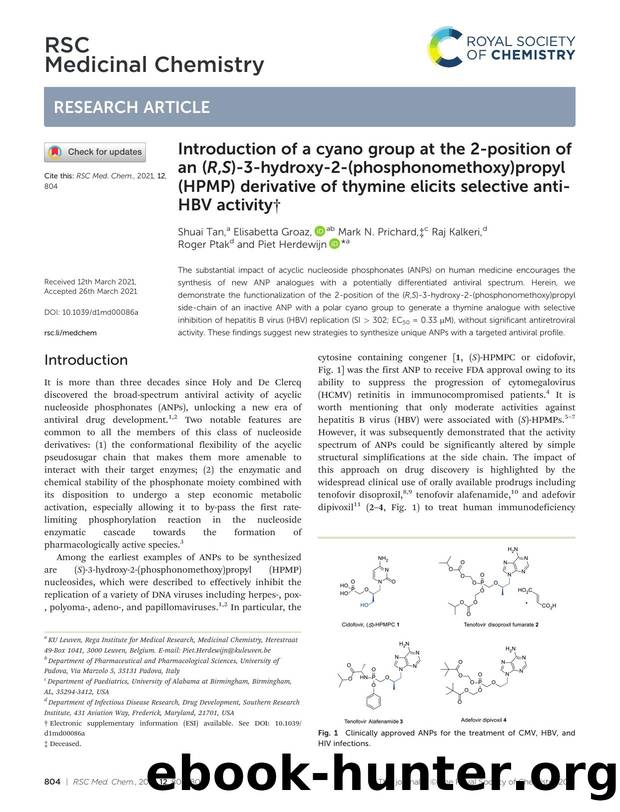 Introduction of a cyano group at the 2-position of an (R,S)-3-hydroxy-2-(phosphonomethoxy)propyl (HPMP) derivative of thymine elicits selective anti-HBV activity by Shuai Tan & Elisabetta Groaz & Mark N. Prichard & Raj Kalkeri & Roger Ptak & Piet Herdewijn
