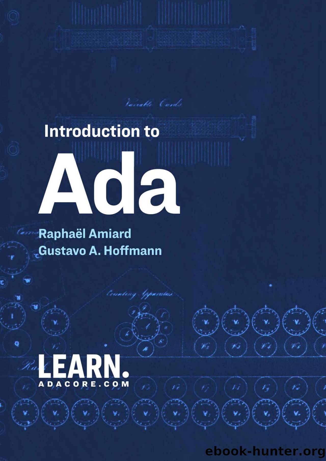 Introduction to Ada by Raphaël Amiard and Gustavo A. Hoffmann