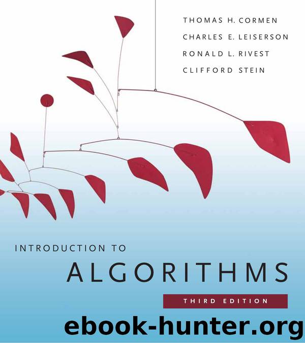 Introduction to Algorithms by Thomas H. Cormen & Charles E. Leiserson & Ronald L. Rivest & Clifford Stein