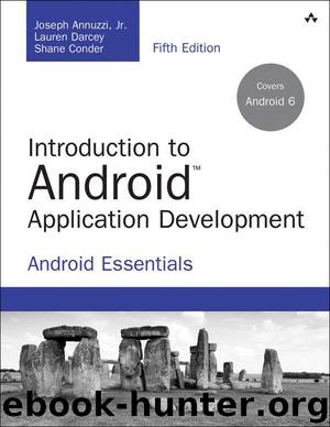 Introduction to Android Application Development: Android Essentials (Developer's Library) by Annuzzi Joseph Jr. & Darcey Lauren & Conder Shane