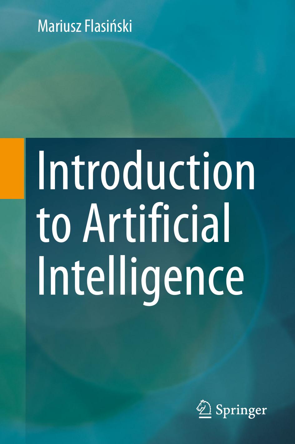 Introduction to Artificial Intelligence by Mariusz Flasiński (auth.)
