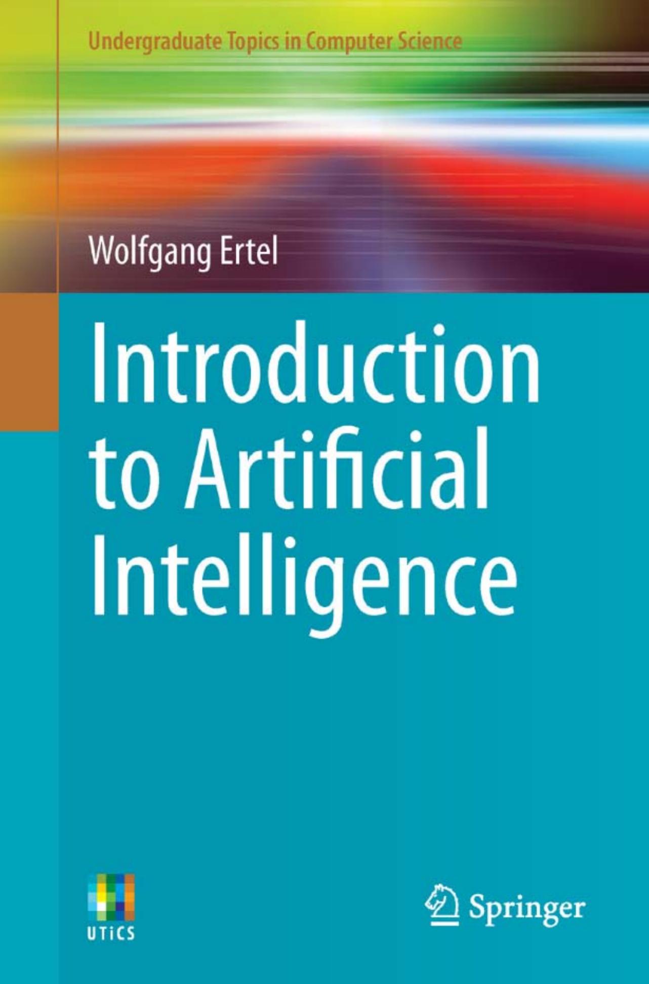 Introduction to Artificial Intelligence by Wolfgang Ertel (auth.)