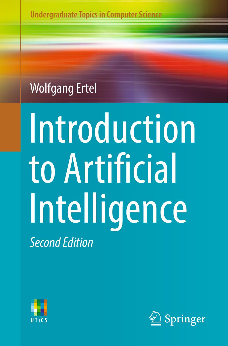 Introduction to Artificial Intelligence by Wolfgang Ertel Nathanael T. Black