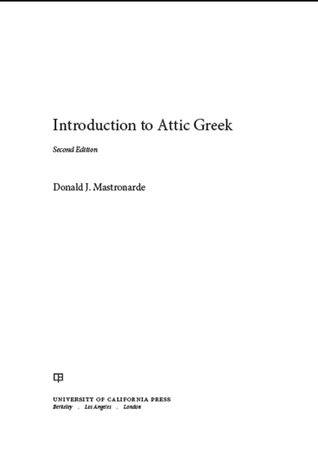 Introduction to Attic Greek by Mastronarde Donald J