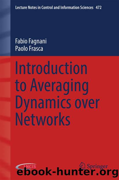 Introduction to Averaging Dynamics over Networks by Fabio Fagnani & Paolo Frasca
