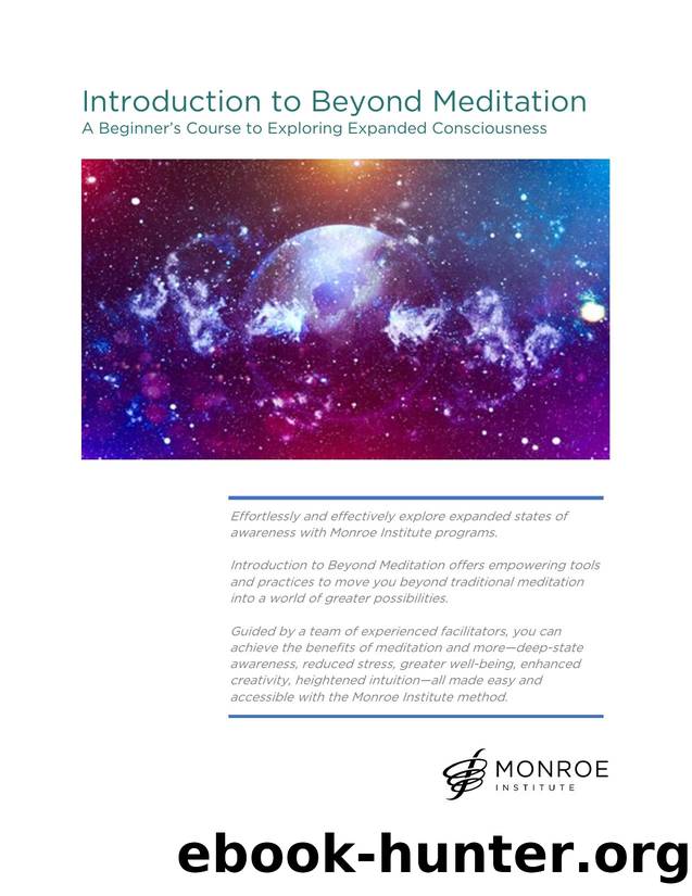 Introduction to Beyond Meditation Workbook by Patty Ray Avalon