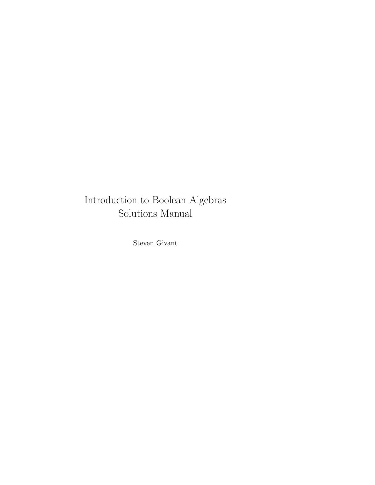 Introduction to Boolean Algebras (Instructor Solution Manual, Solutions) by Steven Givant Paul Halmos