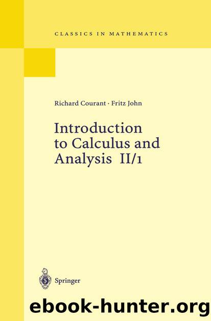 Introduction to Calculus and Analysis Volume II1 by Fritz John & Richard Courant