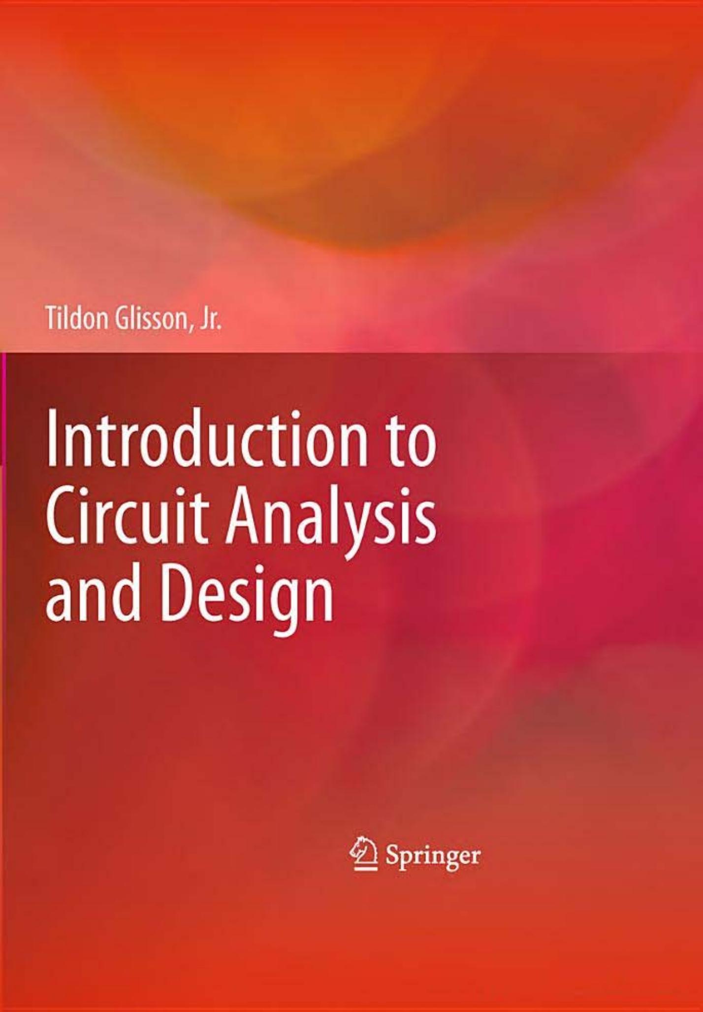 Introduction to Circuit Analysis and Design by Tildon H. Glisson (auth.)