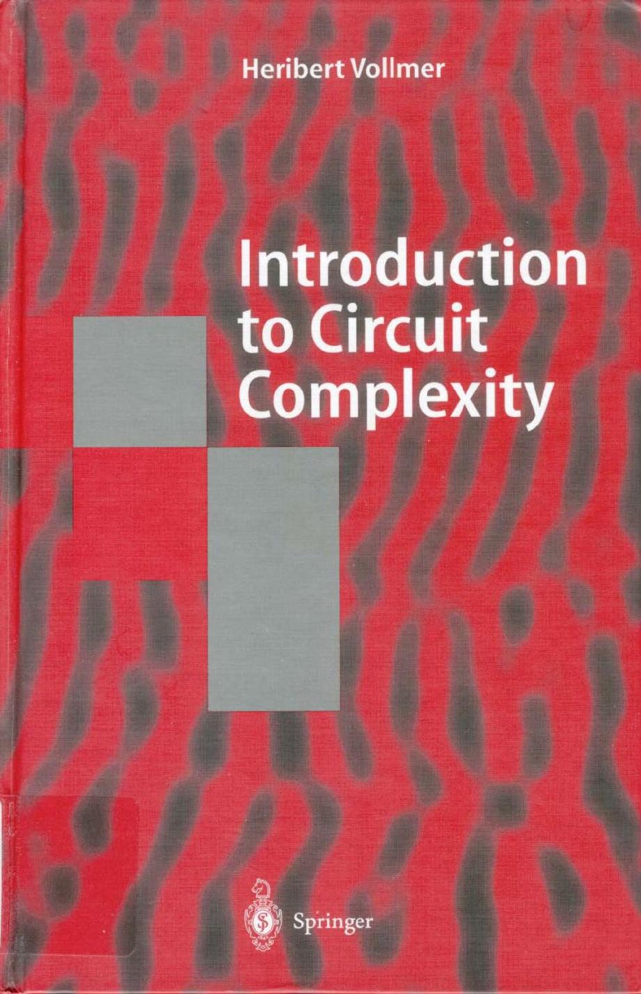 Introduction to Circuit Complexity: A Uniform Approach by Heribert Vollmer