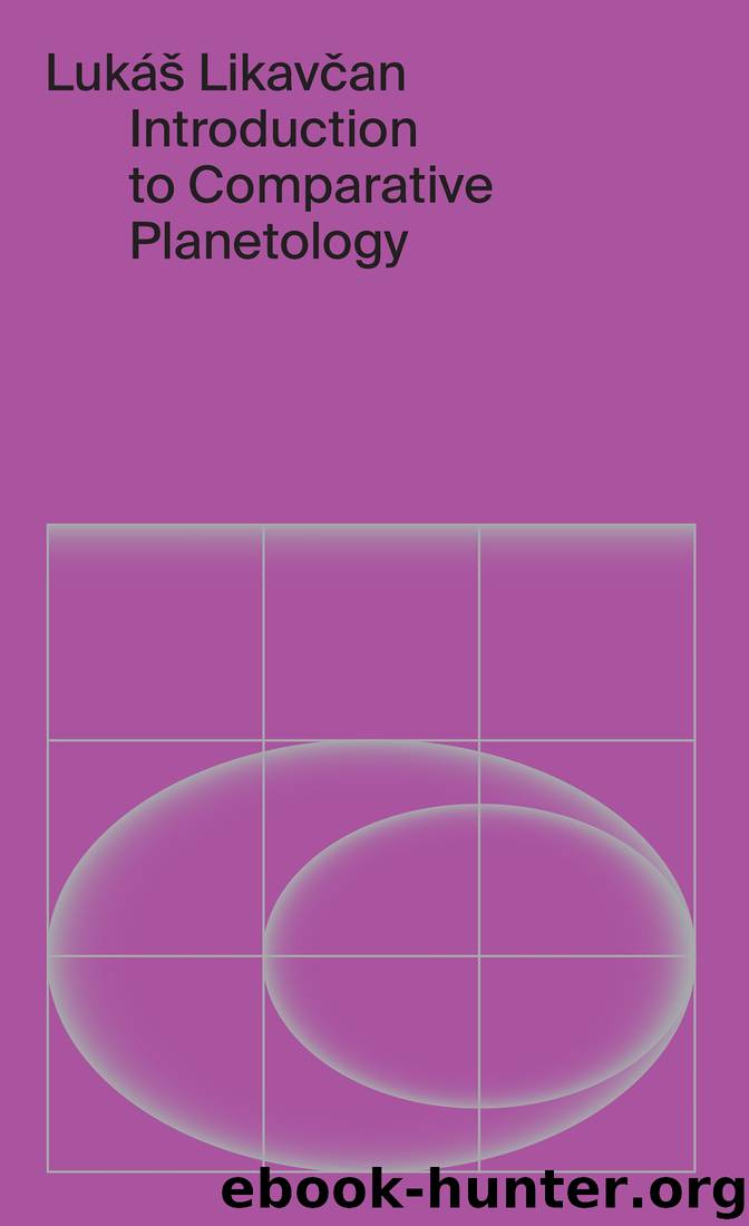 Introduction to Comparative Planetology by Lukáš Likavčan