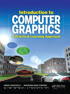 Introduction to Computer Graphics by Marco Di Benedetto & Sumanta Pattanaik & Massimiliano Corsini & Fabio Ganovelli
