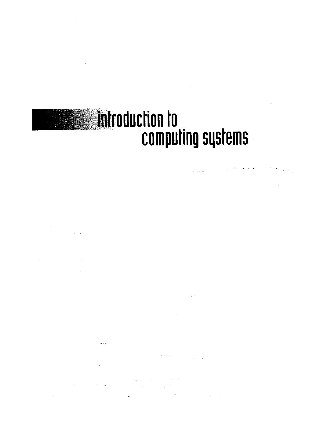 Introduction to Computing Systems: From bits and gates to C and beyond by Unknow
