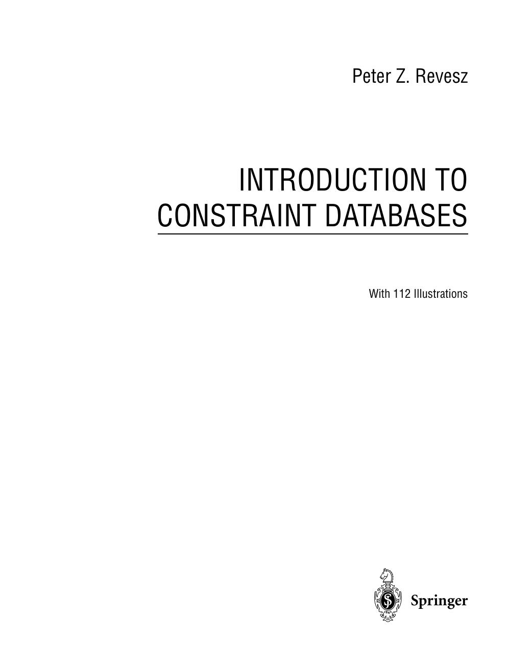 Introduction to Constraint Databases by Peter Z. Revesz