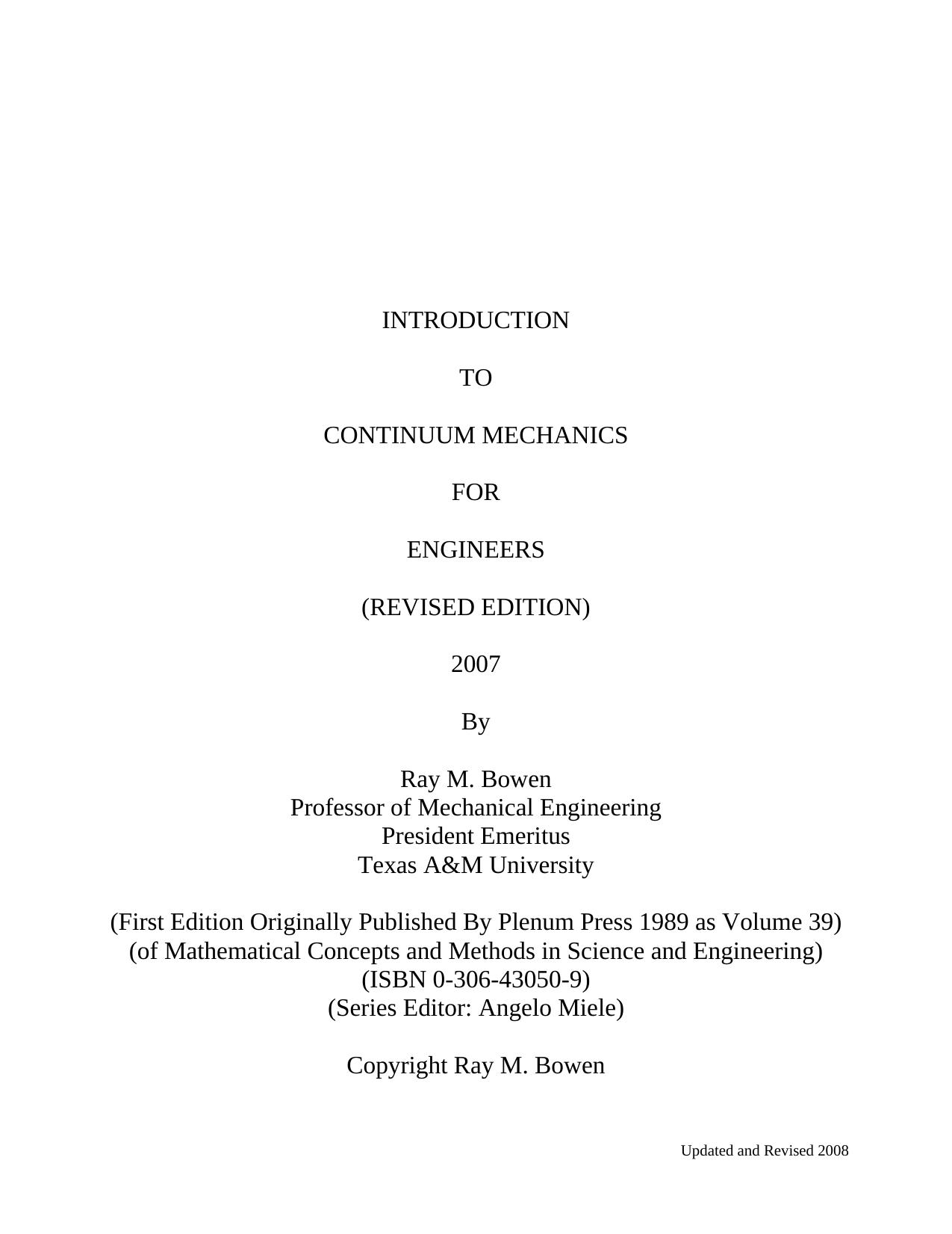 Introduction to Continuum Mechanics for Engineers (rev.) by R. Bowen