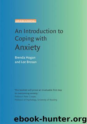 Introduction to Coping with Anxiety by Hogan Brenda & Leonora Brosan