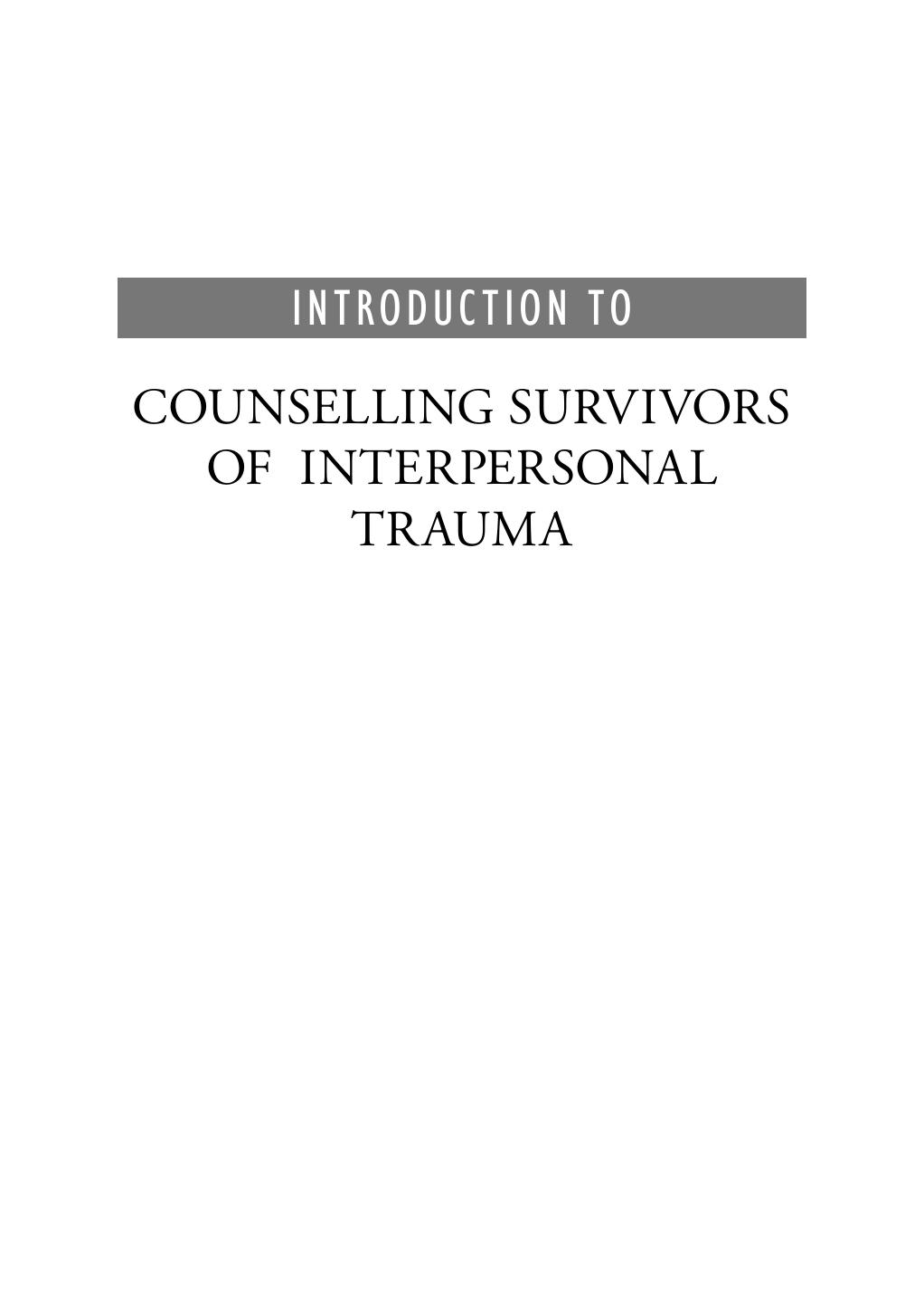 Introduction to Counselling Survivors of Interpersonal Trauma by Christiane Sanderson