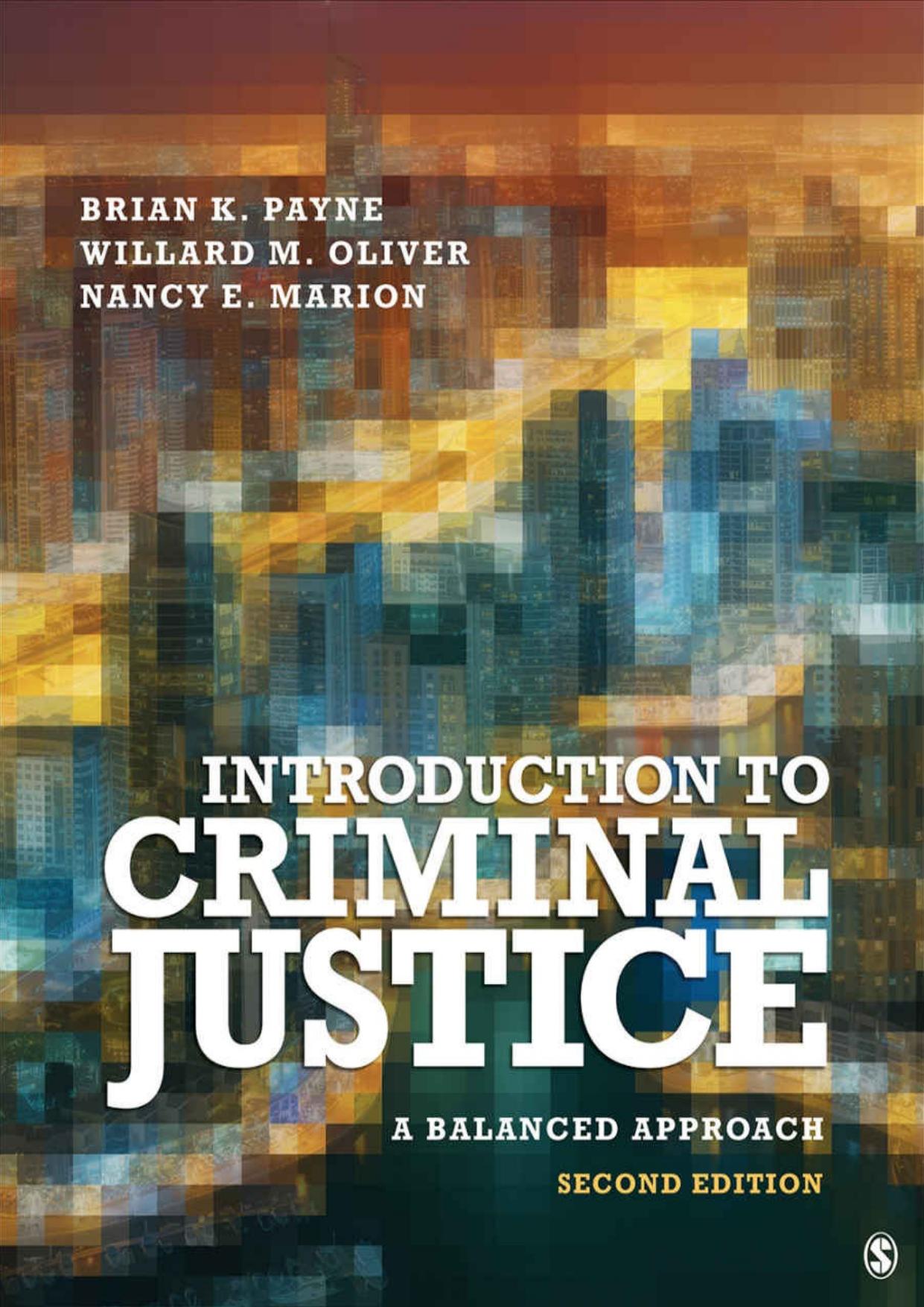 Introduction to Criminal Justice: A Balanced Approach by Brian K. Payne