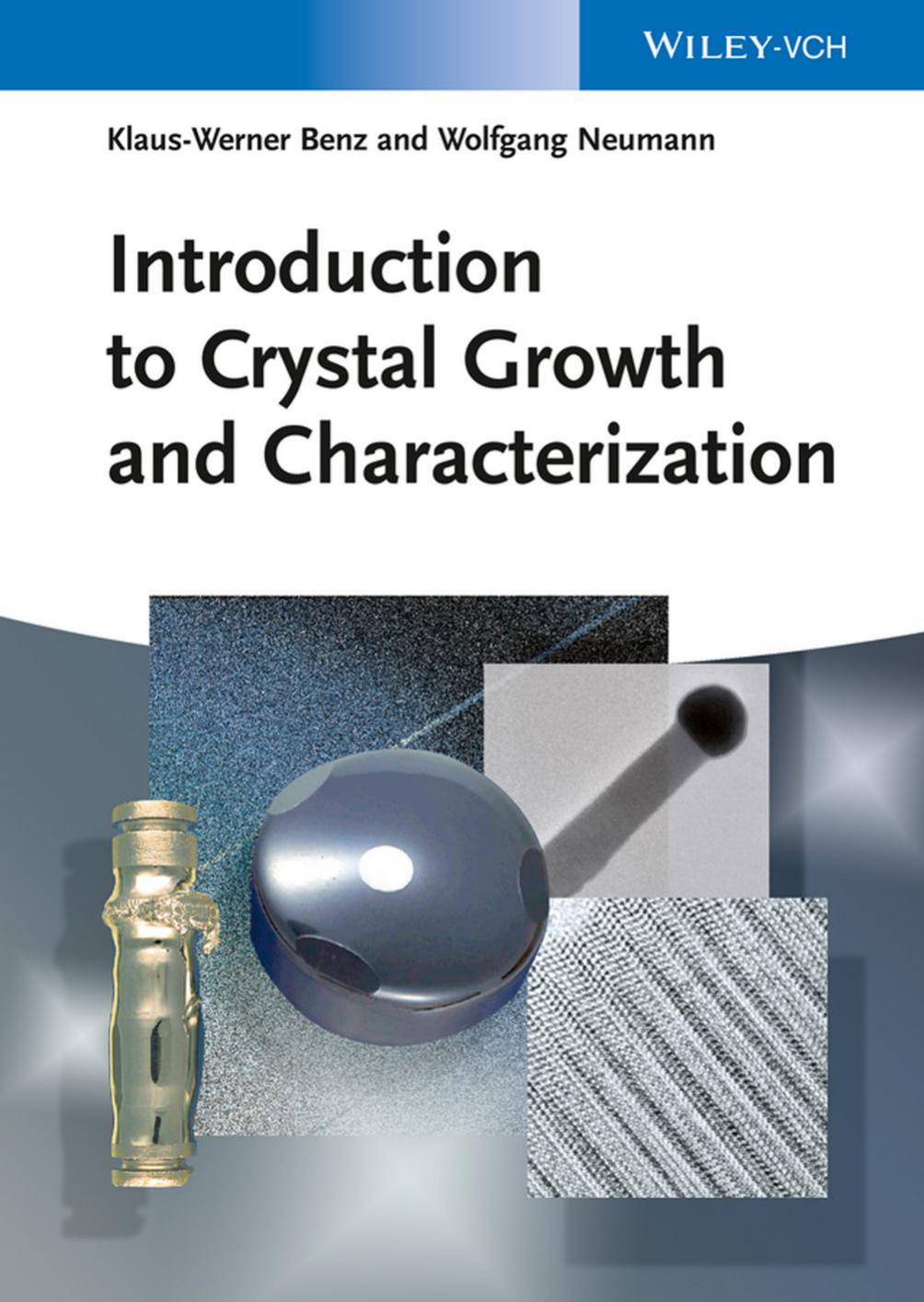 Introduction to Crystal Growth and Characterization by Klaus-Werner Benz Wolfgang Neumann