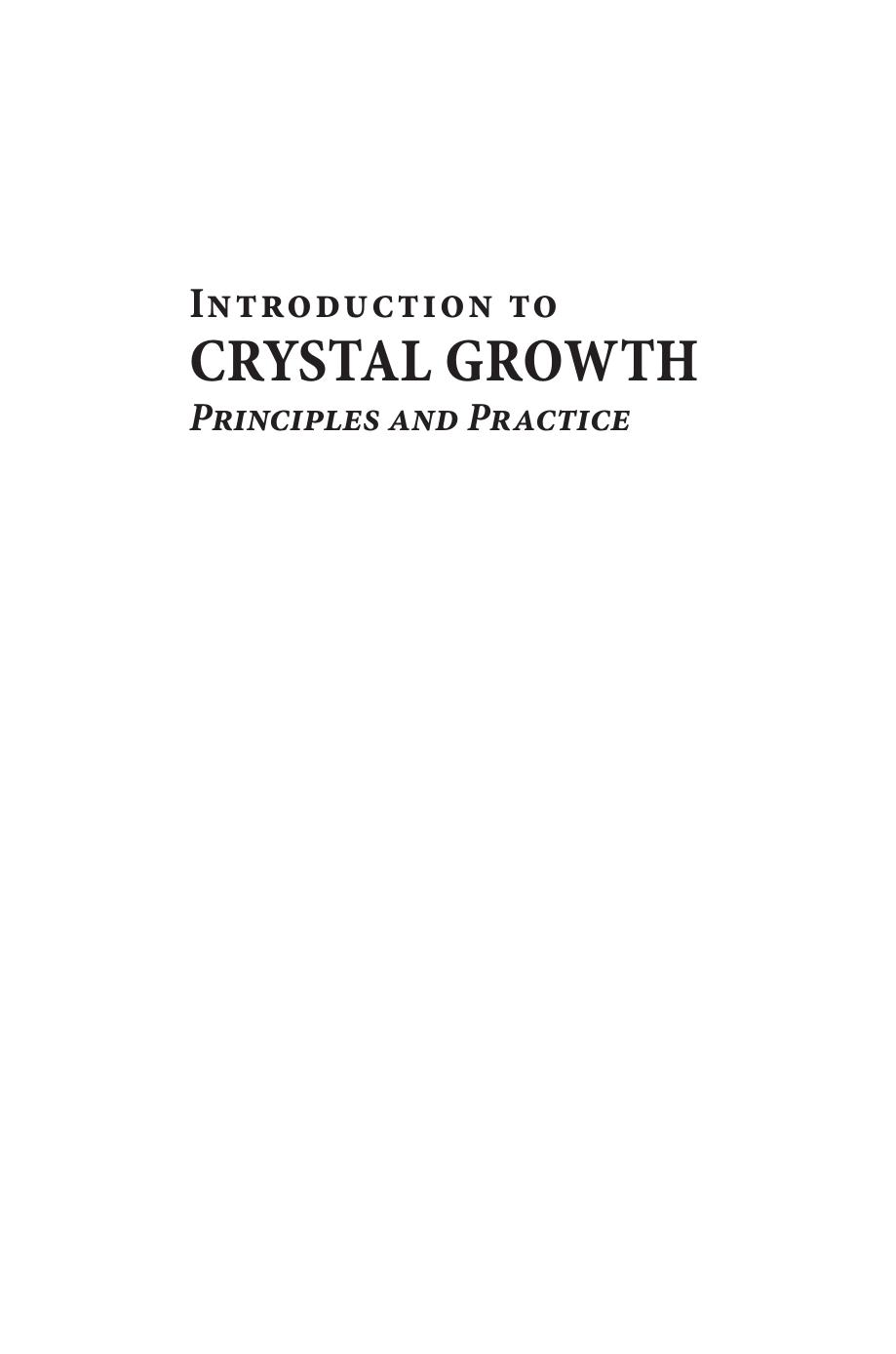 Introduction to Crystal Growth: Principles and Practice by H.L. Bhat