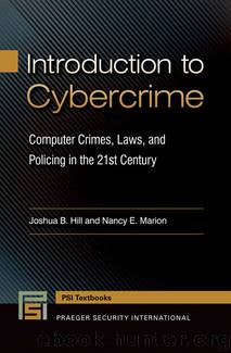 Introduction to Cybercrime by Hill Joshua & Marion Nancy